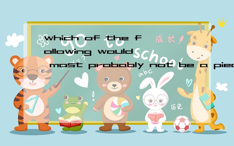 which of the following would most probably not be a piece of advice offered by a language teacher?翻译此句